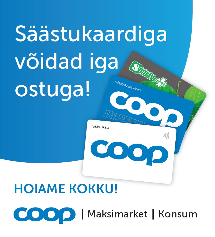 Säästukaardiga võidad iga ostuga! HOIAME KOKKU! COOP Maksimarket Konsum mark