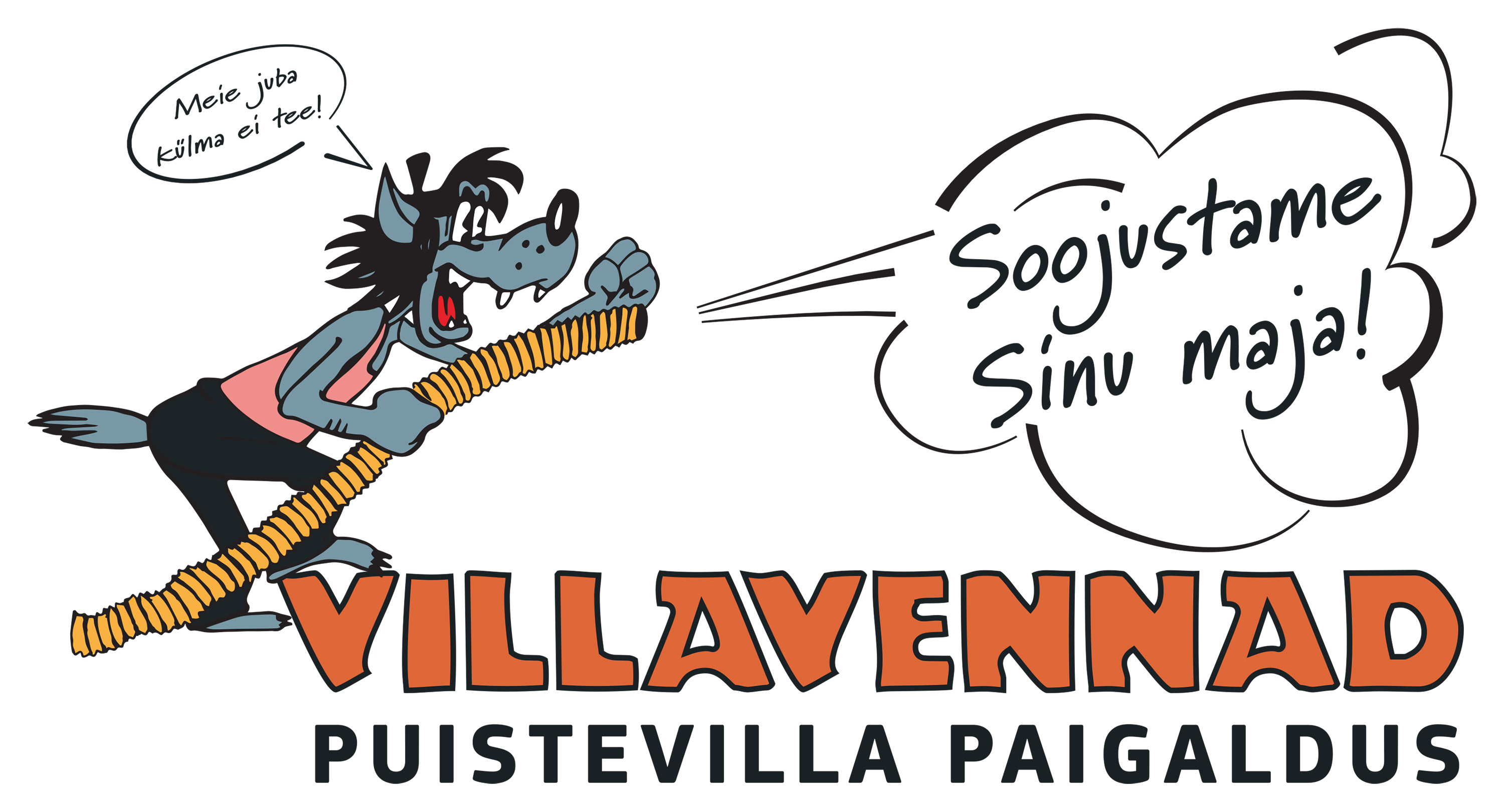 VILLAVENNAD PUISTEVILLA PAIGALDUS Soojustame Sinu maja! Meie juba külma ei tee! mark