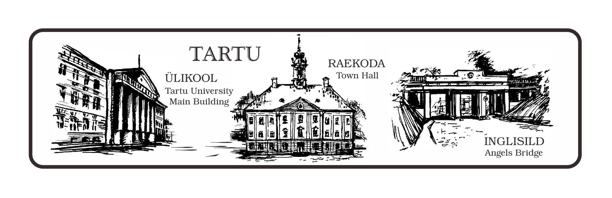 TARTU ÜLIKOOL Tartu University Main Building RAEKODA Town Hall INGLISILD Angels Bridge mark