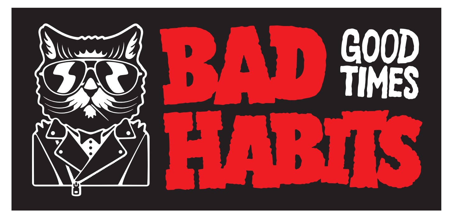 BAD HABITS GOOD TIMES mark