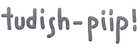 tudish-piip! mark