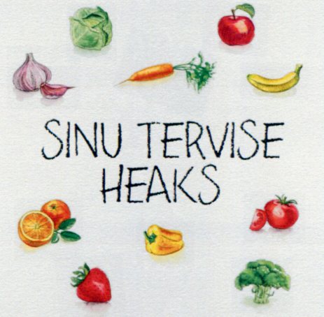 SINU TERVISE HEAKS mark